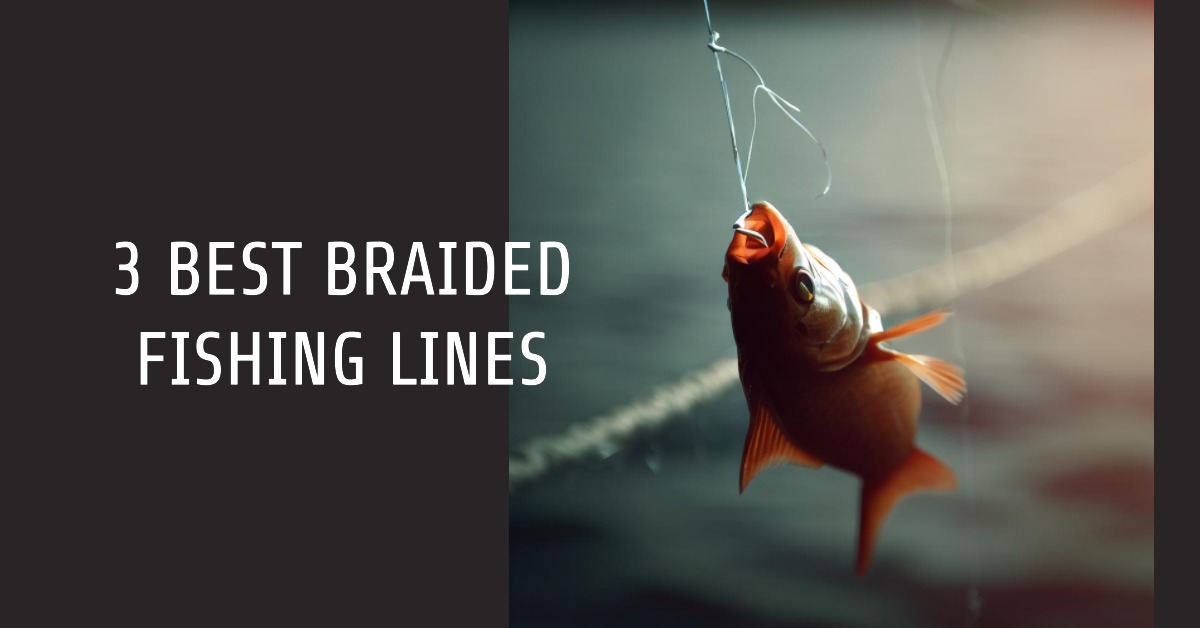 3-Best-Braided-Fishing-Lines